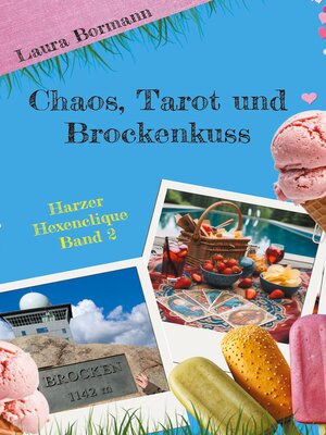 cover image of Chaos, Tarot und Brockenkuss